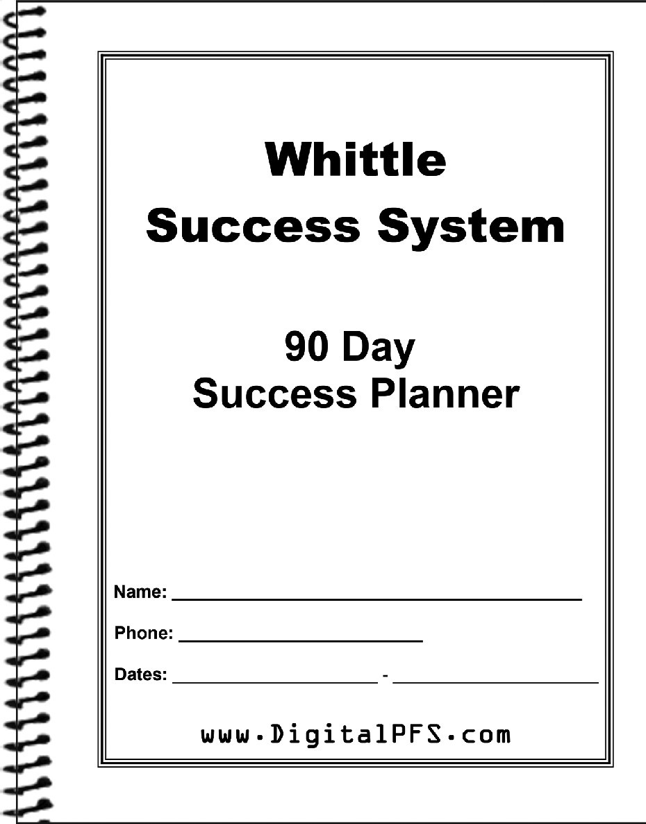 Primerica – Whittle Success System – 90 Day Planner – 2 sizes – dated or undated
