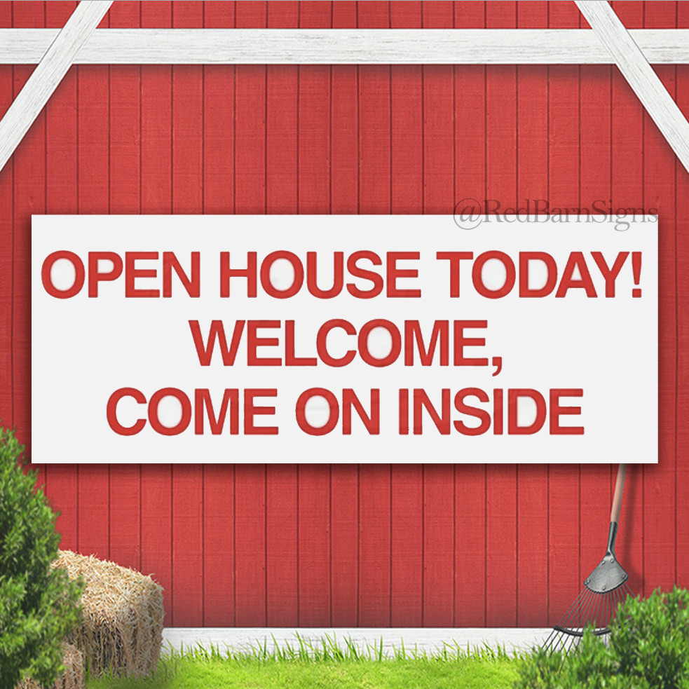 OPEN HOUSE TODAY WELCOME COME IN Indoor Outdoor Banner Sign with grommets