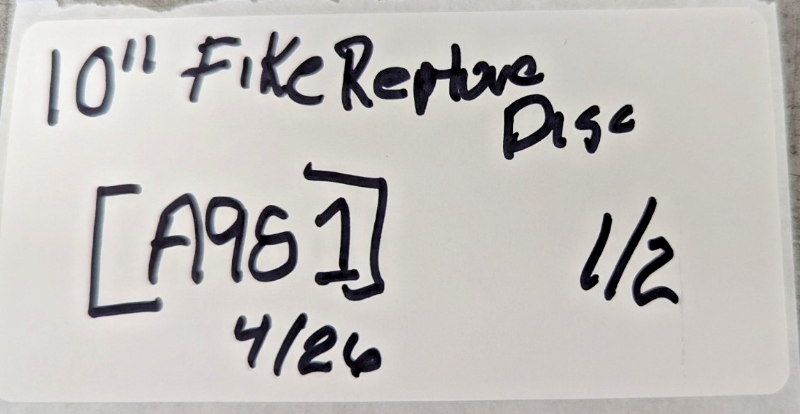 10” FIKE RUPTURE DISC SRX (Gas/Vapor) TYPE 50 PSIG @ 72˚ F MONEL [A9SI]