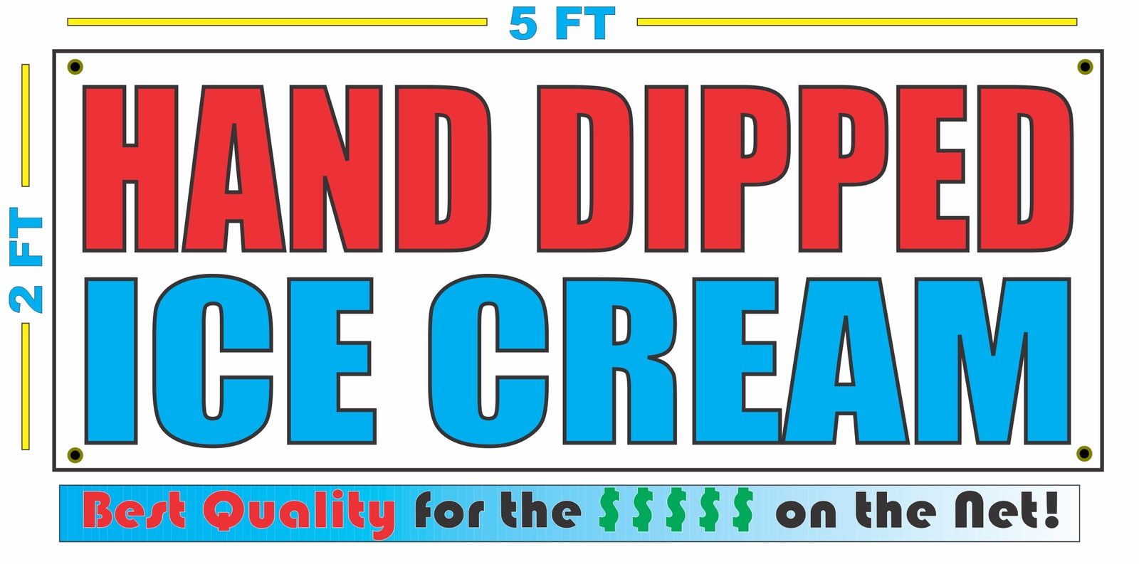 HAND DIPPED ICE CREAM Banner Sign NEW Larger Size Best Quality for the $$$