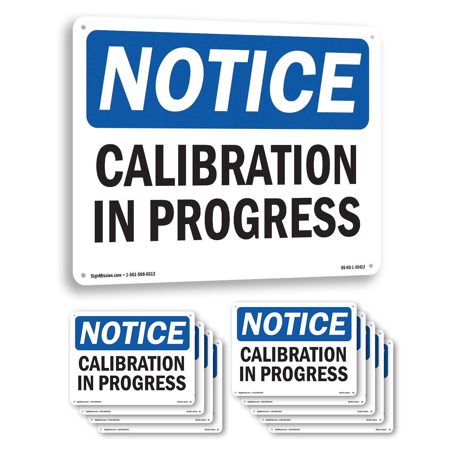 Calibration In Progress OSHA Notice Sign Metal, Plastic, Or Decal – 5 or 10 Pack