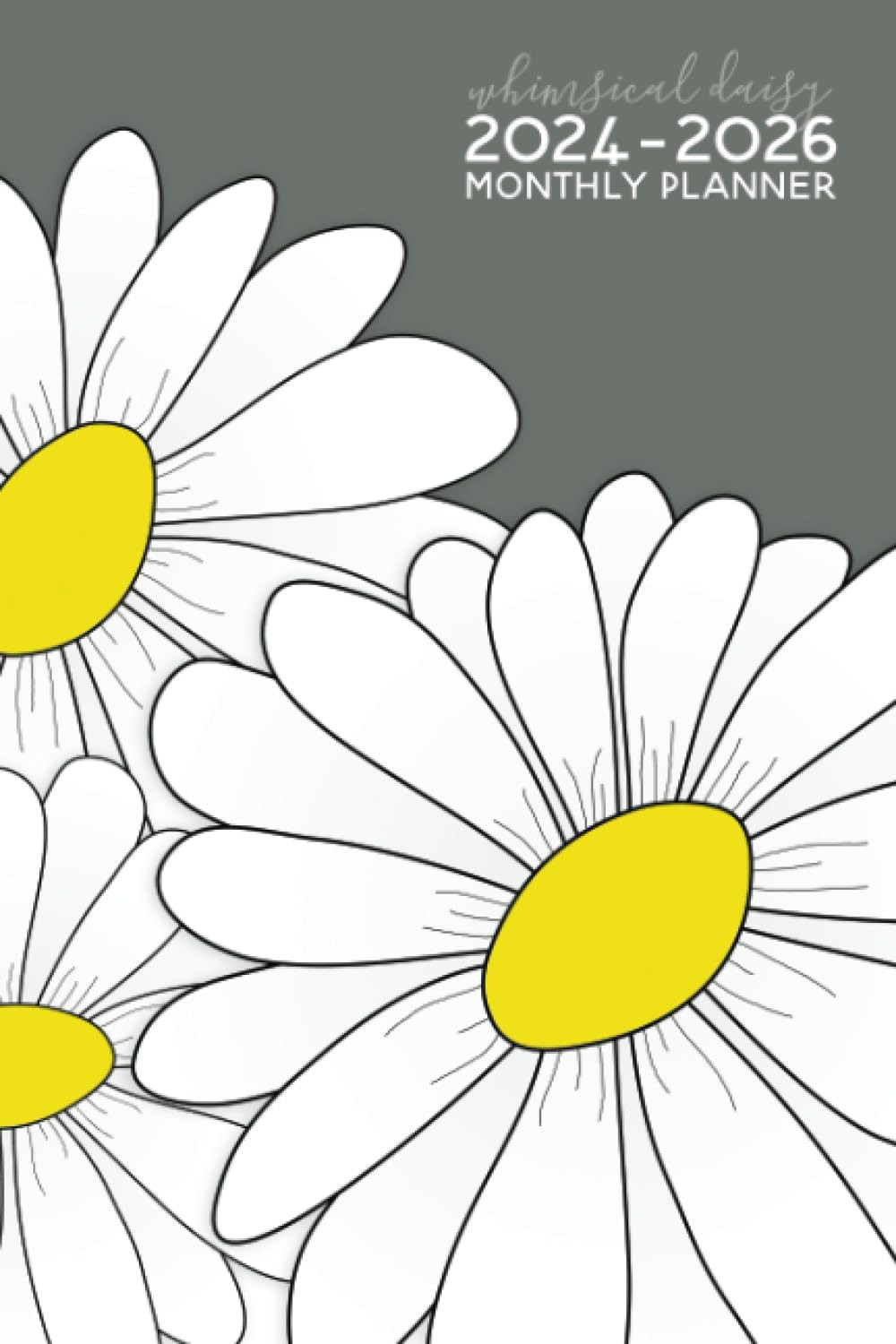 Whimsical Daisy 2024-2026 Monthly Planner, 3 Year Planner: 6×9 Size, 2024 2025 2